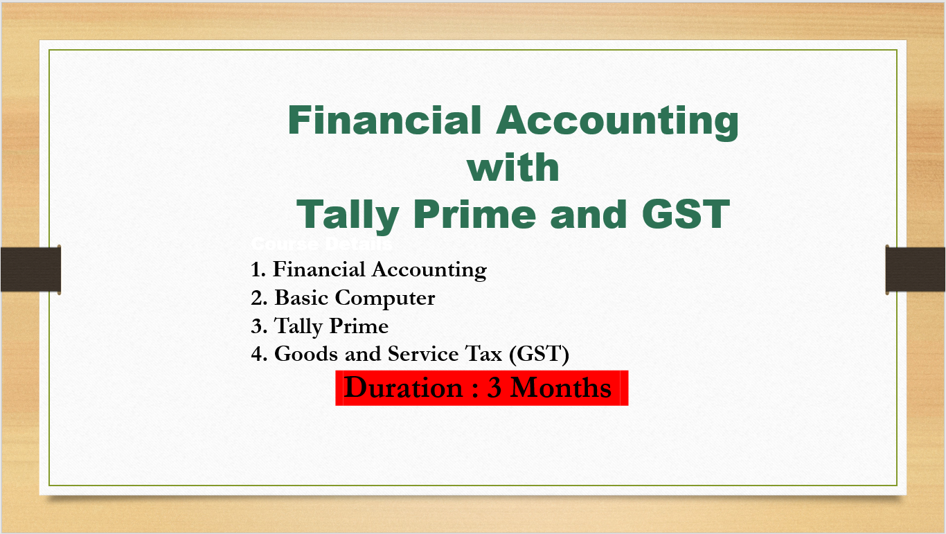 Certificate Course in Financial Accounting with Tally Prime and GST 